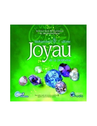 Mohammed l'ultime joyau de la prophétie