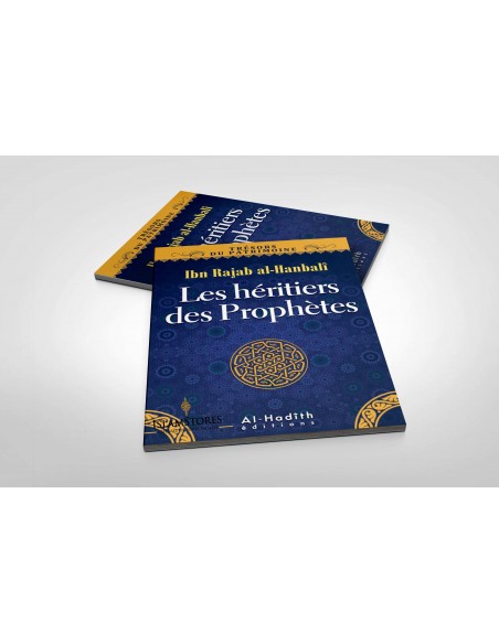 Les héritiers des Prophètes