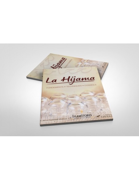 La Hijama ( Fondements - Techniques - Conseils )