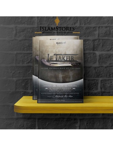Le takfir entre extrémiste et laxisme